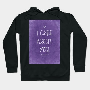 I Care About You (only a tiny bit) Hoodie